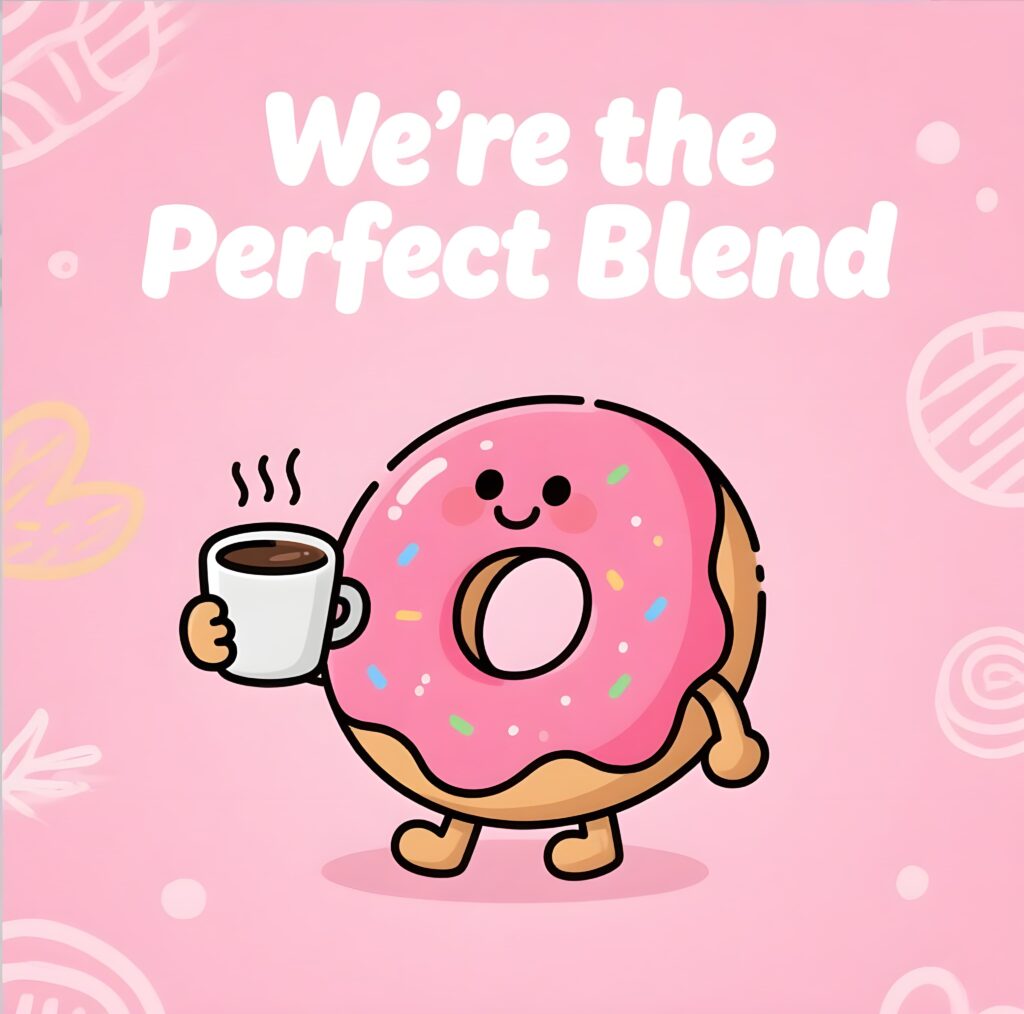 A playful coffee pun graphic saying "we're the perfect blend" with coffee beans and cups illustrated around it.
